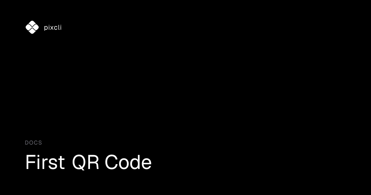 First QR Code | pixcli